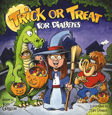 Stock image for Trick-Or-Treat for Diabetes: A Halloween Story for Kids Living With Diabetes for sale by HPB-Emerald