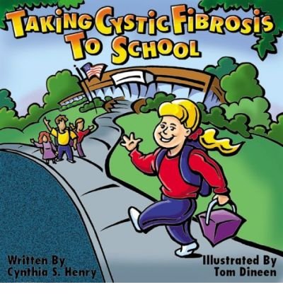 Beispielbild fr Taking Cystic Fibrosis to School zum Verkauf von Better World Books