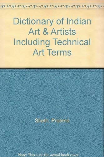 9781891385032: Dictionary of Indian Art & Artists Including Technical Art Terms