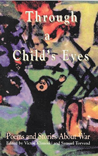 Beispielbild fr Through a Child's Eyes: Poems & Stories About War zum Verkauf von Ergodebooks