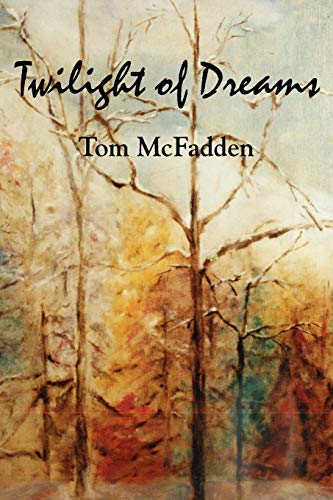 Stock image for Twilight of Dreams for sale by Chiron Media