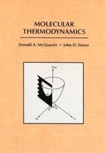 Molecular Thermodynamics (9781891389054) by Donald A. McQuarrie; John D. Simon