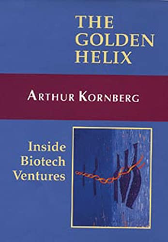 Imagen de archivo de The Golden Helix: Inside Biotech Ventures a la venta por Books From California