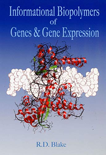 9781891389283: Informational Biopolymers of Genes and Gene Expression: Properties and Evolution