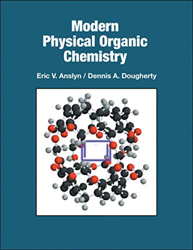 Stock image for Modern Physical Organic Chemistry for sale by Books From California