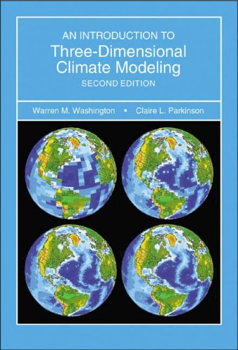 Stock image for An Introduction to Three-Dimensional Climate Modeling for sale by Better World Books