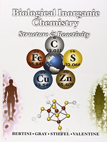 Beispielbild fr Biological Inorganic Chemistry: Structure and Reactivity zum Verkauf von Byrd Books