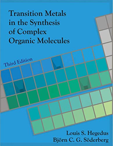 Beispielbild fr Transition Metals in the Synthesis of Complex Organic Molecules zum Verkauf von SecondSale