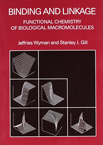 9781891389641: Binding and Linkage: Functional Chemistry of Biological Macromolecules
