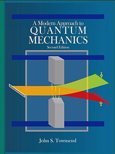 9781891389788: A Modern Approach to Quantum Mechanics, second edition