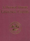 9781891395147: A Pictorial History of Lawrence County: Lawrence County Ohio