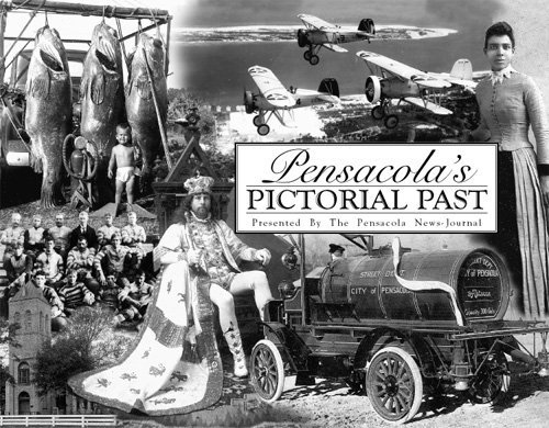 Beispielbild fr Pensacola's Pictorial Past zum Verkauf von ThriftBooks-Atlanta