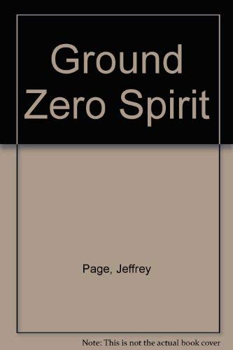 Beispielbild fr Ground Zero Spirit zum Verkauf von Front Cover Books