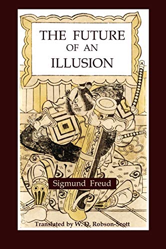 9781891396380: The Future of an Illusion