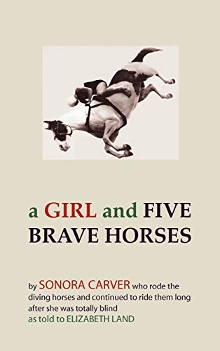 Stock image for A Girl and Five Brave Horses for sale by Front Cover Books