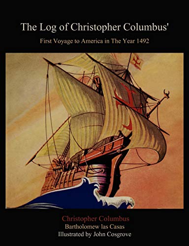 Imagen de archivo de The Log of Christopher Columbus' First Voyage to America in the Year 1492 a la venta por Your Online Bookstore