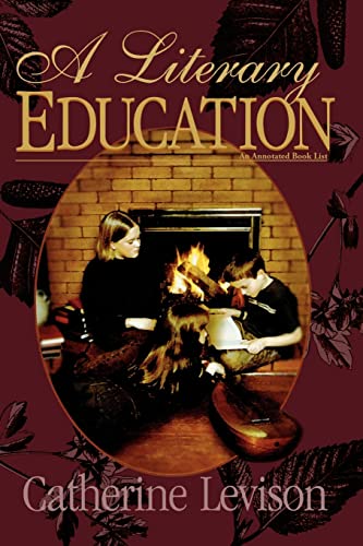 9781891400230: A Literary Education
