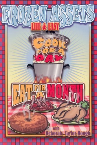 Imagen de archivo de Frozen Assets Lite and Easy : Cook for a Day, Eat for a Month a la venta por Better World Books