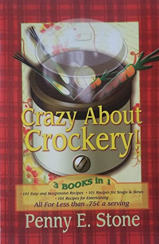 Crazy About Crockery (9781891400360) by Stone, Penny E.