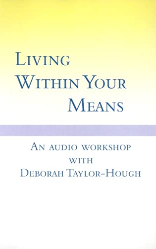 Living Within Your Means Workshop (9781891400421) by Taylor-Hough, Deborah