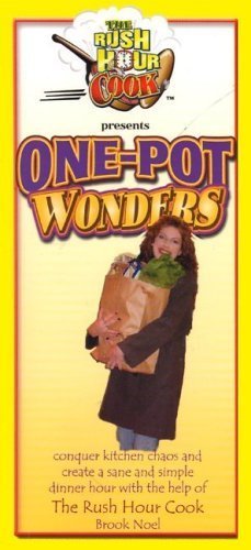 9781891400872: One-Pot Wonders (The Rush Hour Cook)