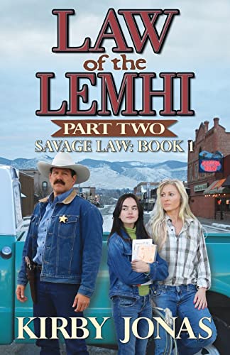 Stock image for Law of the Lemhi, Part Two for sale by ThriftBooks-Dallas