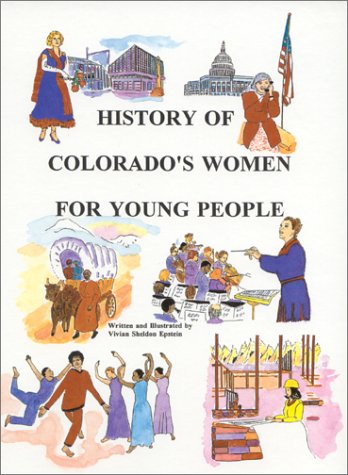Stock image for History of Colorado's Women for Young People for sale by HPB-Emerald