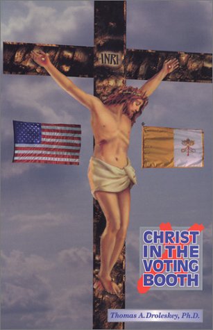 Stock image for Christ in the Voting Booth for sale by HPB-Red