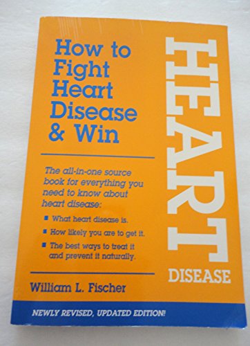 Stock image for How to Fight Heart Disease & Win for sale by Your Online Bookstore