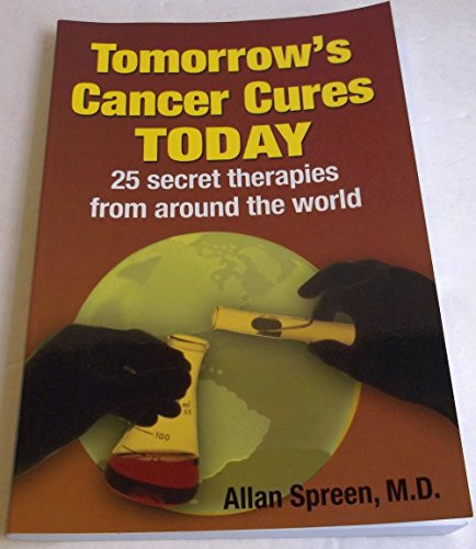 Stock image for TOMORROW'S CANCER CURES TODAY for sale by Gulf Coast Books