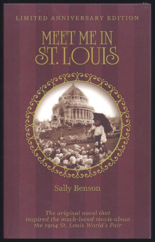 9781891442261: Meet Me In St. Louis, Limited Anniversary Edition