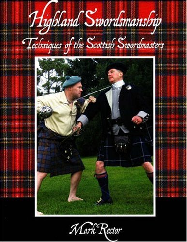 9781891448157: Highland Swordsmanship: Techniques of the Scottish Swordmasters