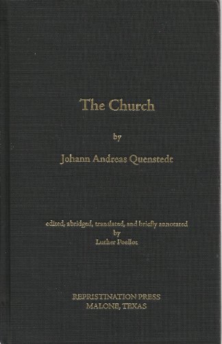 Imagen de archivo de The Church (Theologica Didactico-Polemica, Part IV, Chapter XV: De ecclesia) a la venta por Affordable Collectibles