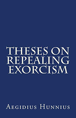 Stock image for Theses On Repealing Exorcism for sale by Lucky's Textbooks