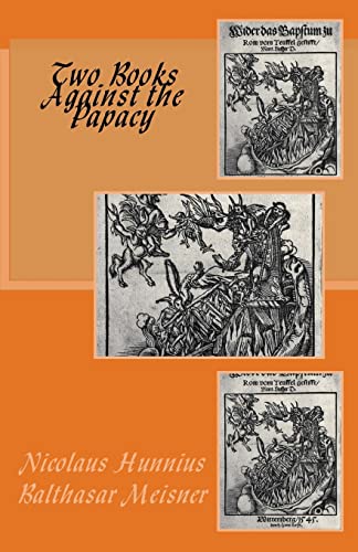 Imagen de archivo de Two Books Against the Papacy a la venta por HPB Inc.