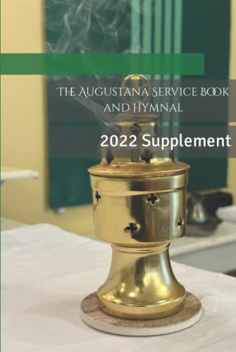 Stock image for The Augustana Service Book and Hymnal: 2022 Supplement for sale by GF Books, Inc.