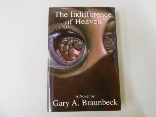 The Indifference of Heaven (9781891480058) by Braunbeck, Gary A.