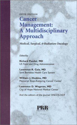 Stock image for Cancer Management: A Multidisciplinary Approach: Medical, Surgical & Radiation [Paperback] for sale by LIVREAUTRESORSAS