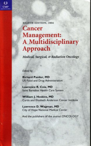 Stock image for Cancer Management: A Multidisciplinary Approach; Medical, Surgical, & Radiation Oncology for sale by Mispah books