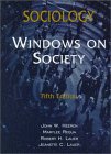 Beispielbild fr Sociology: Windows on Society zum Verkauf von Wonder Book