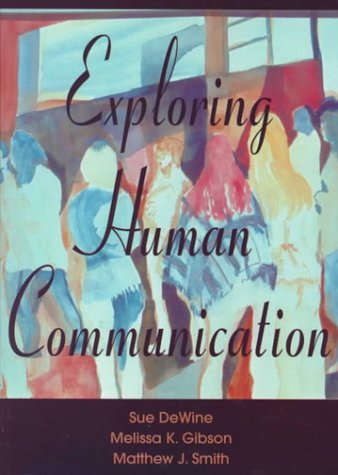 Imagen de archivo de Exploring Human Communication a la venta por SecondSale