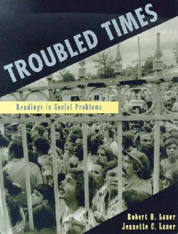 Stock image for Troubled Times: Readings in Social Problems for sale by Books From California