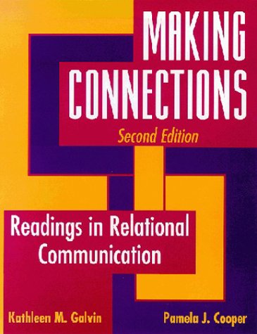 Imagen de archivo de Making Connections: Readings in Relational Communication a la venta por Ergodebooks