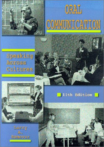 Beispielbild fr Oral Communication: Speaking Across Cultures zum Verkauf von Ergodebooks