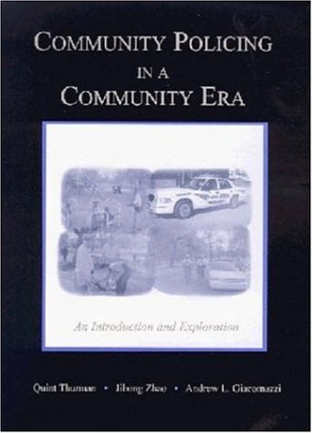 Stock image for Community Policing in a Community Era : An Introduction for sale by Better World Books