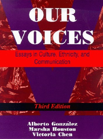 Imagen de archivo de Our Voices: Essays in Culture, Ethnicity, and Communication a la venta por Ergodebooks