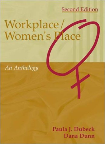 Imagen de archivo de Workplace/Women's Place: An Anthology a la venta por More Than Words