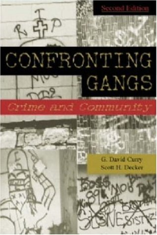 Stock image for Confronting Gangs: Crime and Community for sale by SecondSale