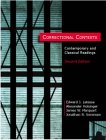 Correctional Contexts: Contemporary and Classical Readings (9781891487538) by Edward J. Latessa; Alexander Holsinger; Jonathan R. Sorensen; James W. Marquart