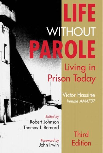 Beispielbild fr Life Without Parole: Living in Prison Today zum Verkauf von ThriftBooks-Dallas